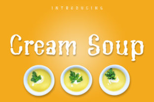 Cream Soup Font: A Branding Upgrade for Small Business