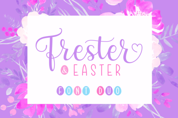 Frester Easter Duo: A Campaign-Ready Typeface